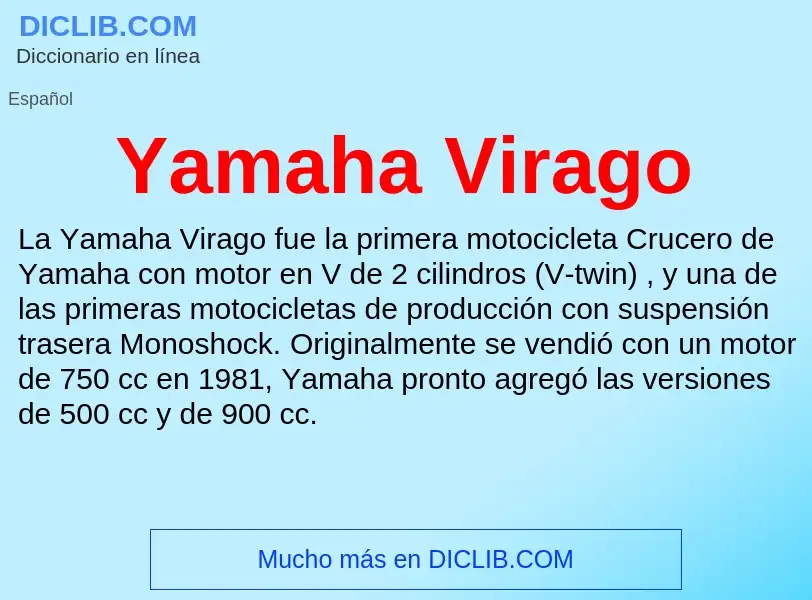 What is Yamaha Virago - definition