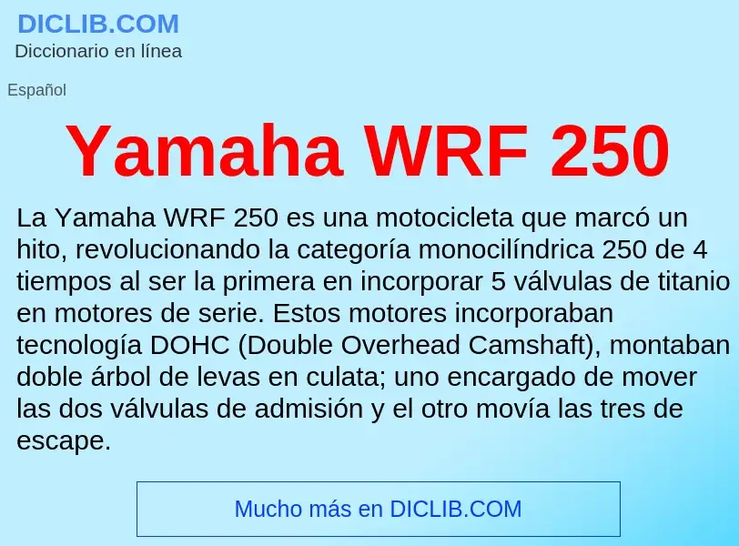 Qu'est-ce que Yamaha WRF 250 - définition