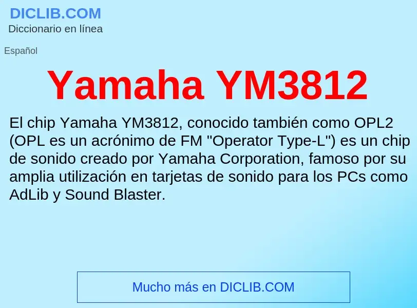 O que é Yamaha YM3812 - definição, significado, conceito