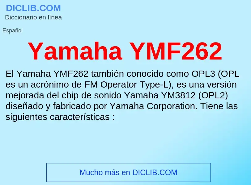 What is Yamaha YMF262 - definition