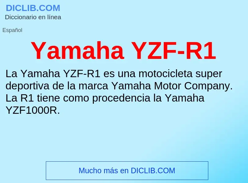 O que é Yamaha YZF-R1 - definição, significado, conceito