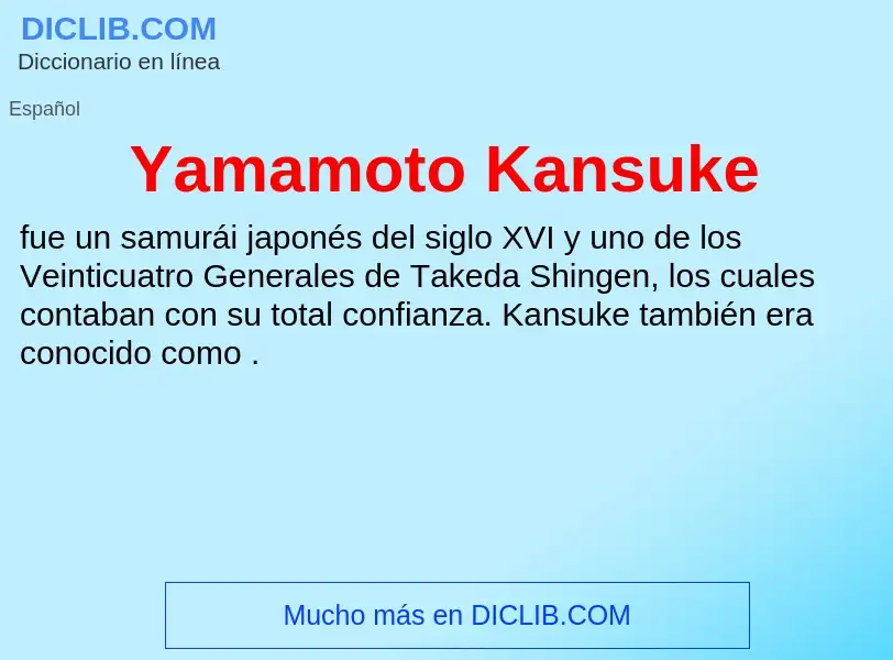 What is Yamamoto Kansuke - definition