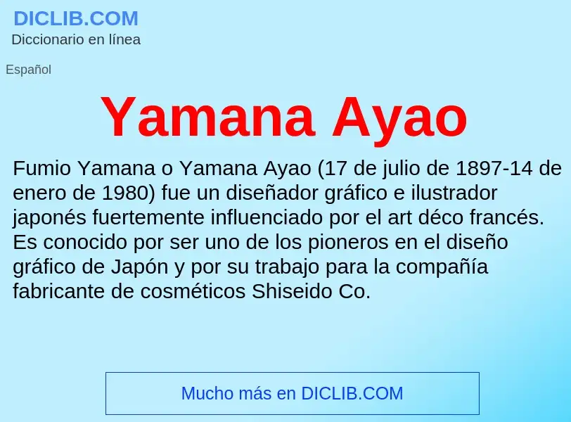 Qu'est-ce que Yamana Ayao - définition