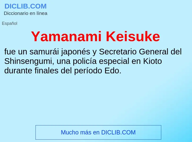 O que é Yamanami Keisuke - definição, significado, conceito