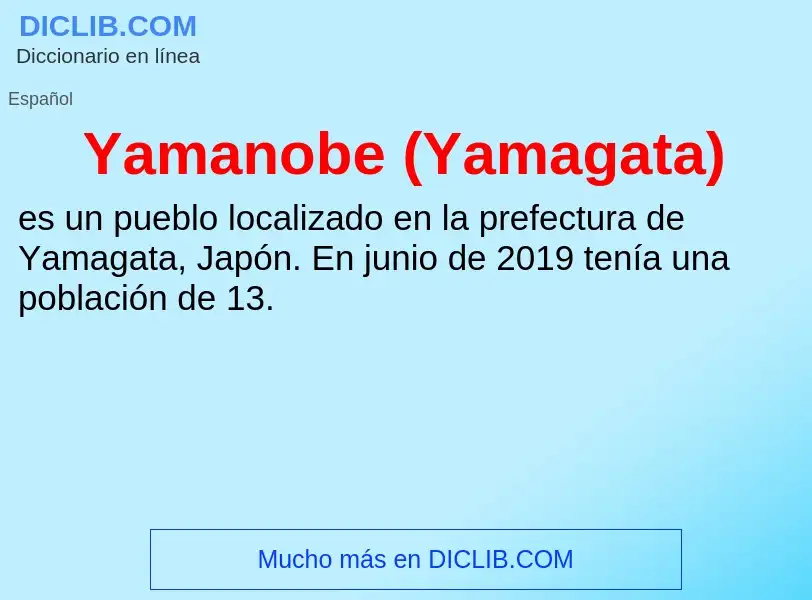 Qu'est-ce que Yamanobe (Yamagata) - définition