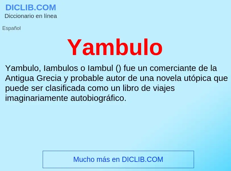 O que é Yambulo - definição, significado, conceito