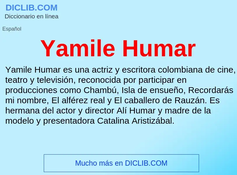 O que é Yamile Humar - definição, significado, conceito