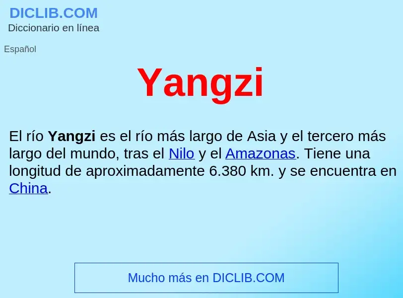 O que é Yangzi  - definição, significado, conceito