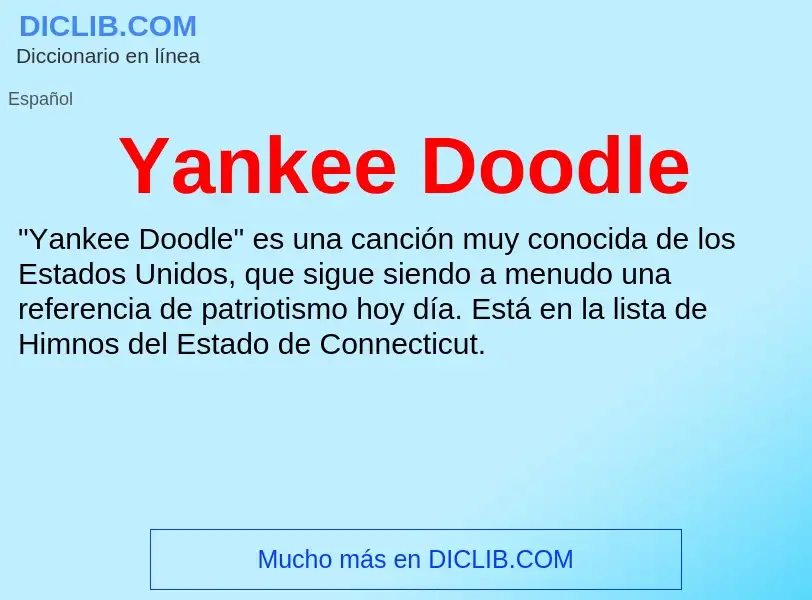 O que é Yankee Doodle - definição, significado, conceito