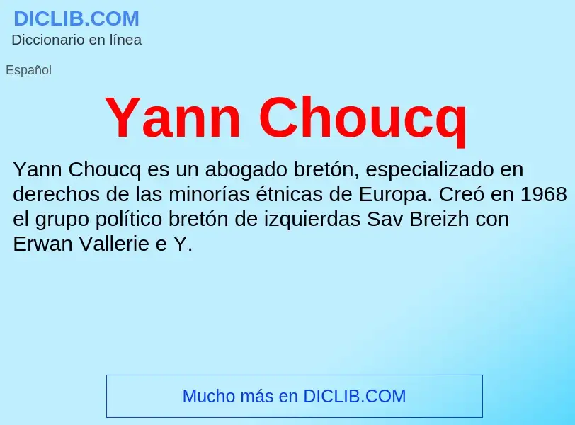 O que é Yann Choucq - definição, significado, conceito