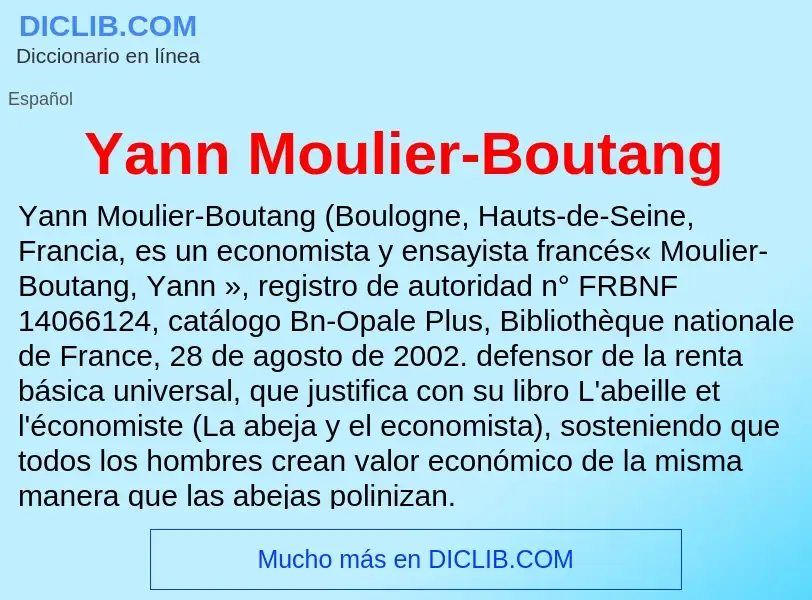 O que é Yann Moulier-Boutang - definição, significado, conceito