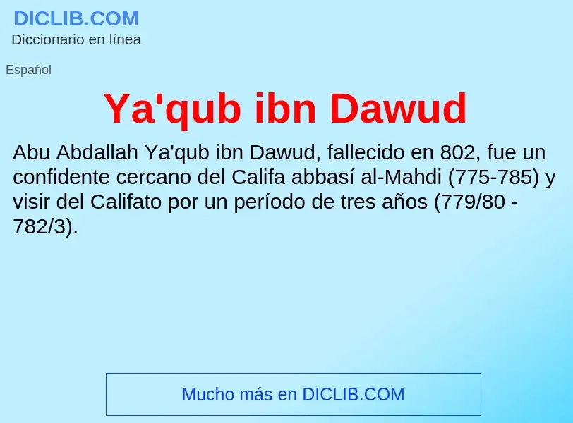 O que é Ya'qub ibn Dawud - definição, significado, conceito