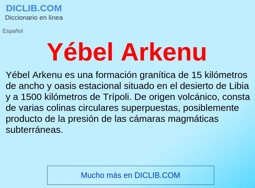 O que é Yébel Arkenu - definição, significado, conceito