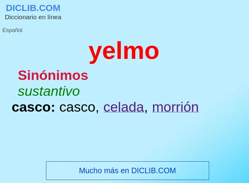 What is yelmo - meaning and definition