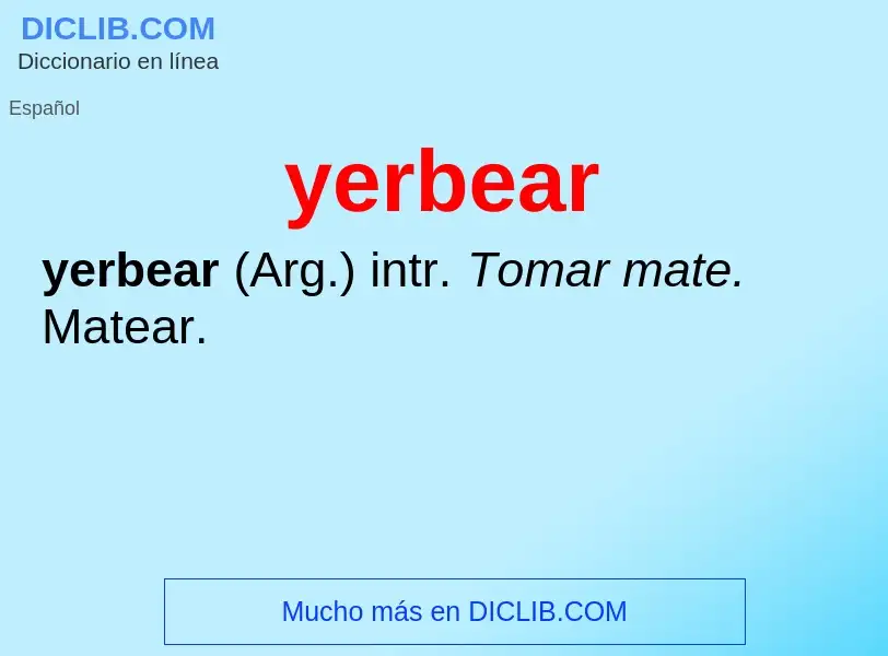 Что такое yerbear - определение