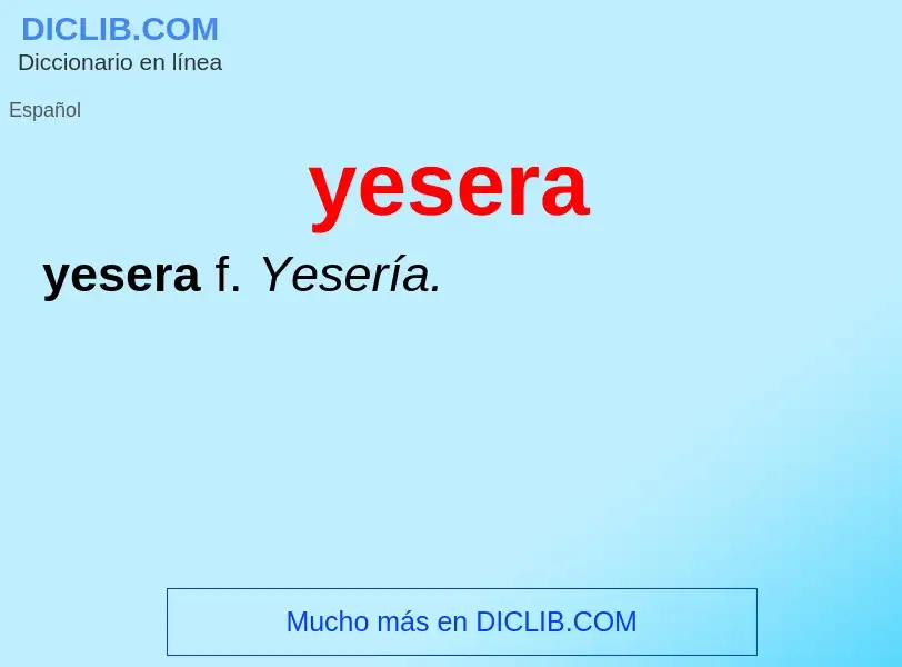 What is yesera - definition