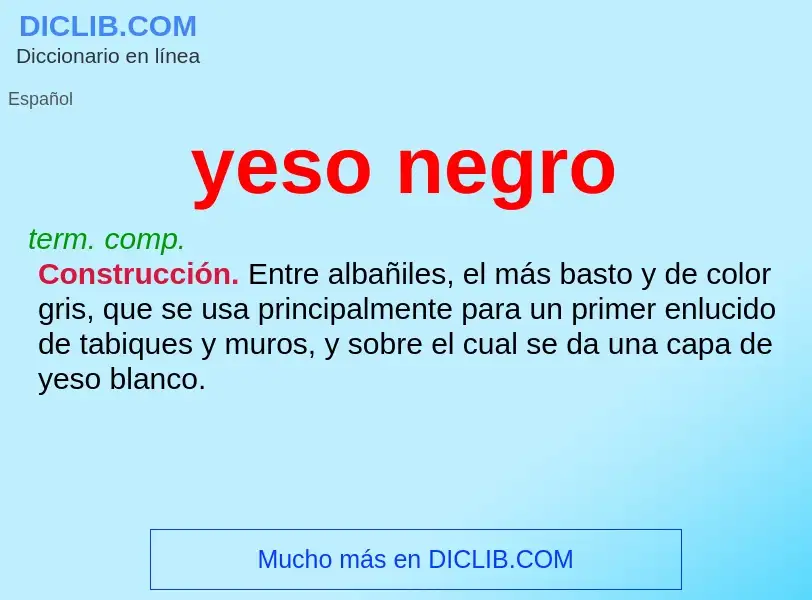 What is yeso negro - definition