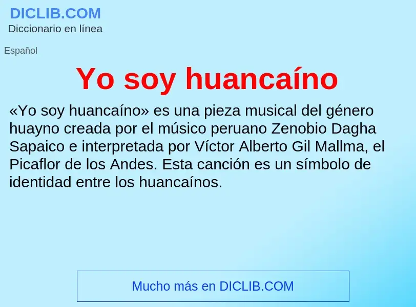 What is Yo soy huancaíno - definition