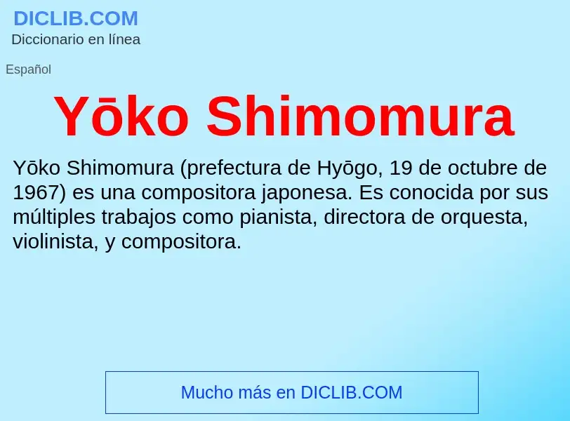 Che cos'è Yōko Shimomura - definizione