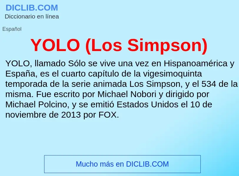 O que é YOLO (Los Simpson) - definição, significado, conceito