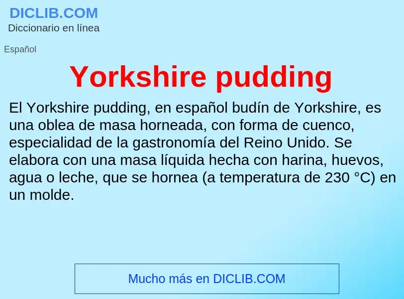 What is Yorkshire pudding - meaning and definition