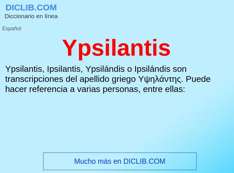 What is Ypsilantis - meaning and definition