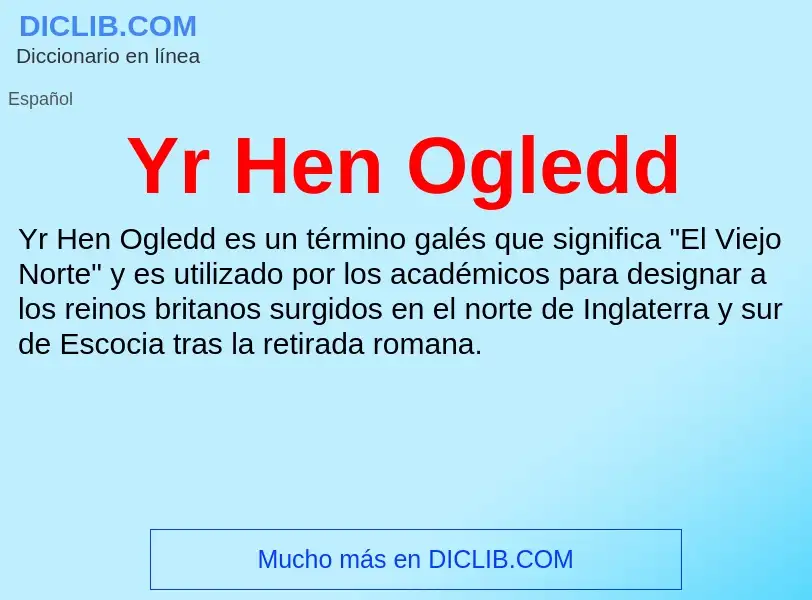 What is Yr Hen Ogledd - meaning and definition