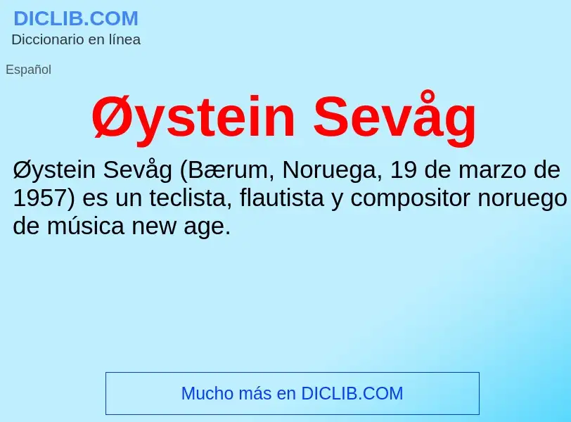 O que é Øystein Sevåg - definição, significado, conceito