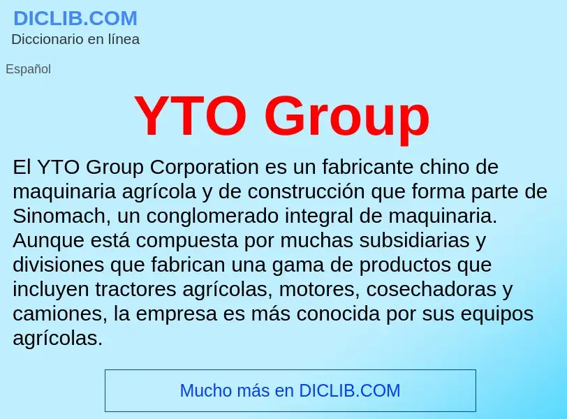 O que é YTO Group - definição, significado, conceito