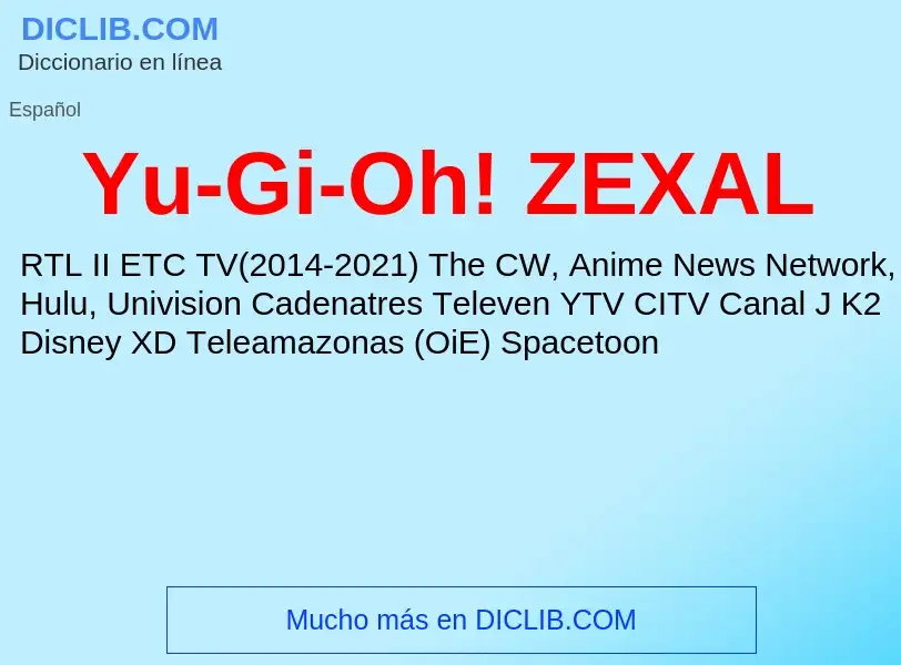 What is Yu-Gi-Oh! ZEXAL - meaning and definition