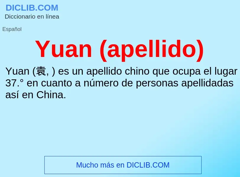 What is Yuan (apellido) - meaning and definition