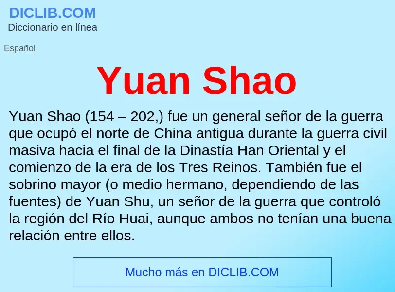 What is Yuan Shao - meaning and definition