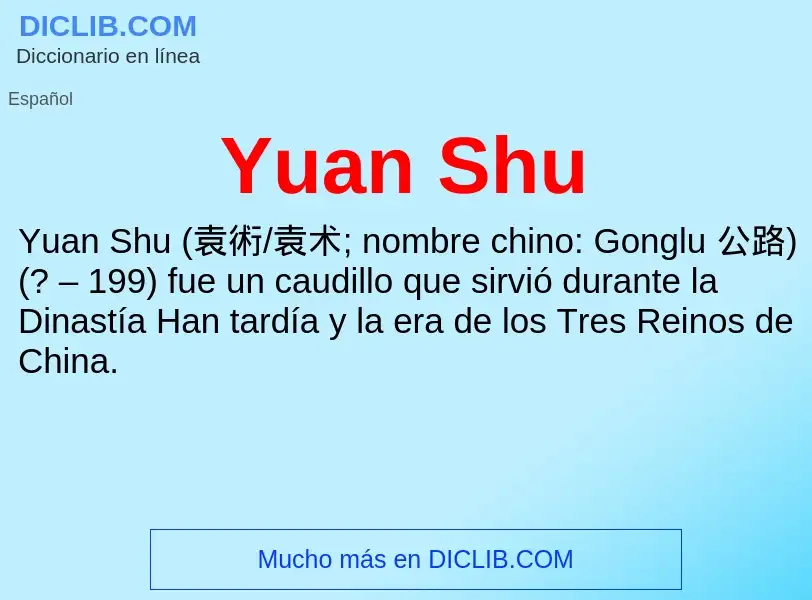 What is Yuan Shu - meaning and definition