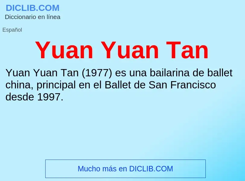 What is Yuan Yuan Tan - meaning and definition