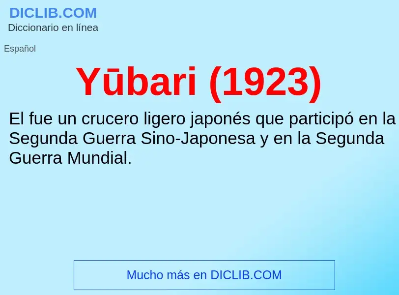 Che cos'è Yūbari (1923) - definizione