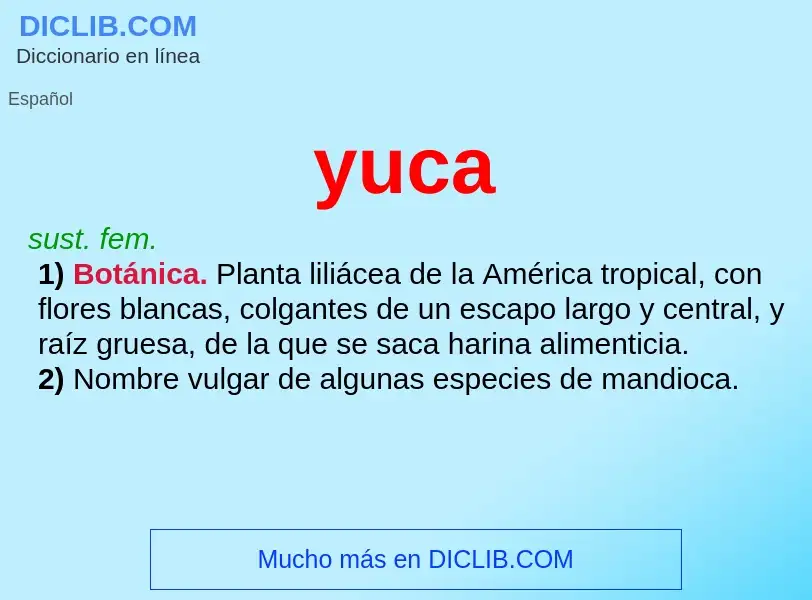 ¿Qué es yuca? - significado y definición