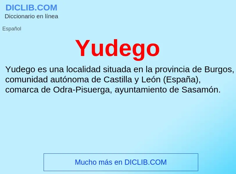 What is Yudego - meaning and definition