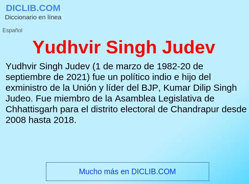 What is Yudhvir Singh Judev - meaning and definition