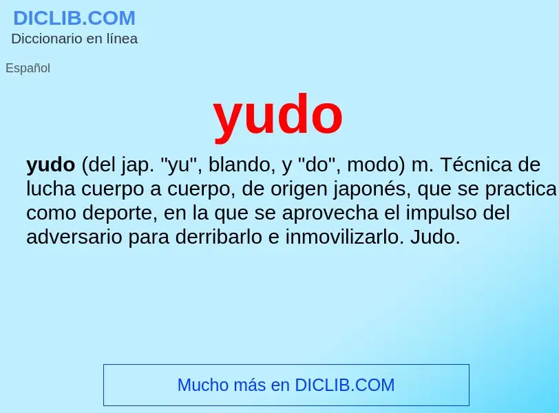 O que é yudo - definição, significado, conceito