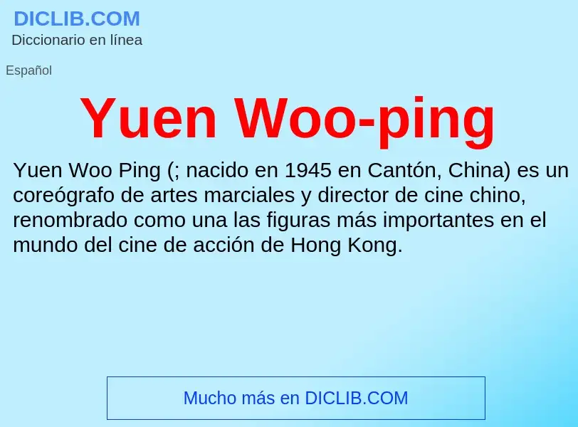 What is Yuen Woo-ping - meaning and definition