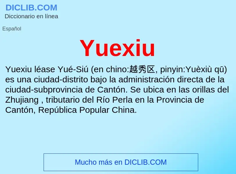 What is Yuexiu - meaning and definition