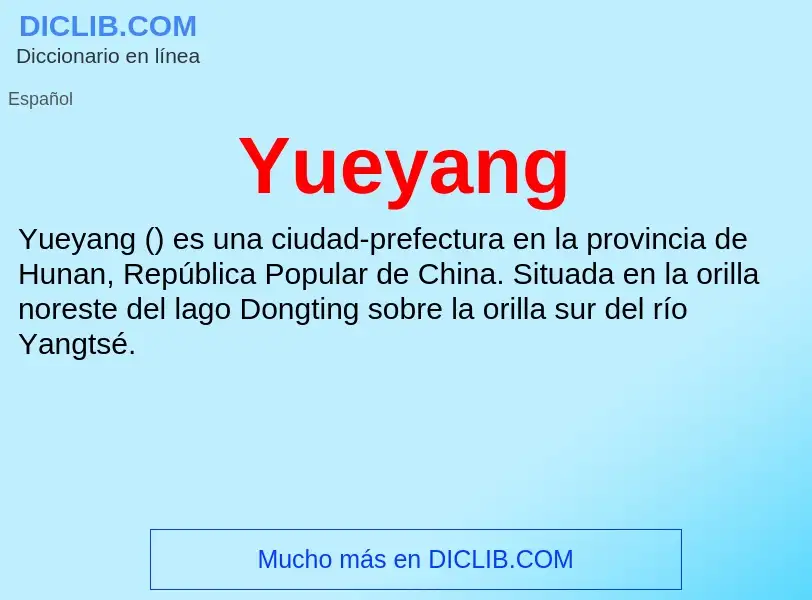 What is Yueyang - meaning and definition