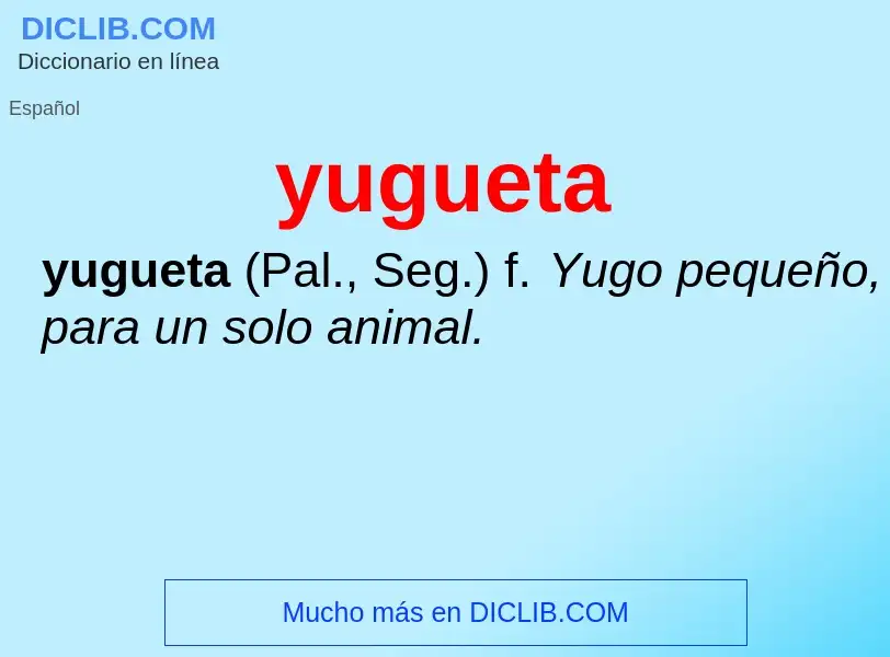 Wat is yugueta - definition