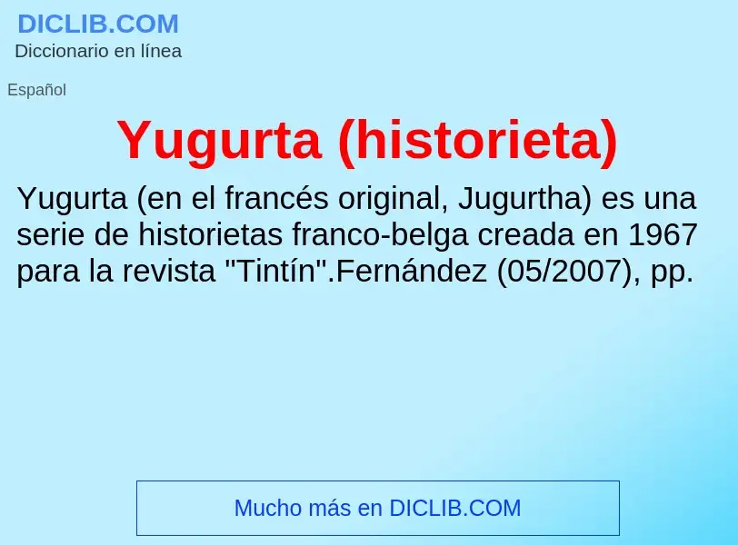 What is Yugurta (historieta) - meaning and definition