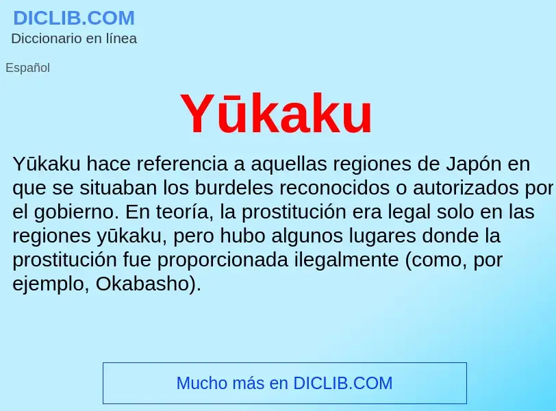 What is Yūkaku - definition