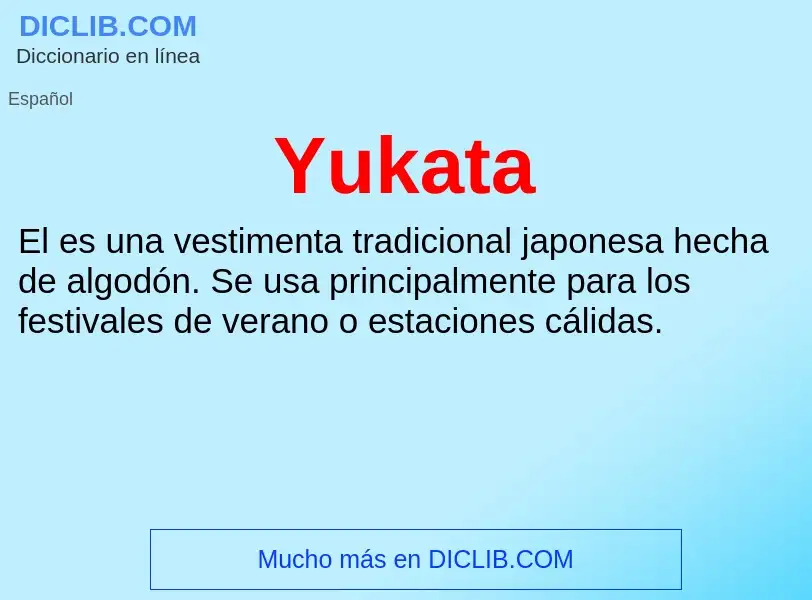 What is Yukata - meaning and definition