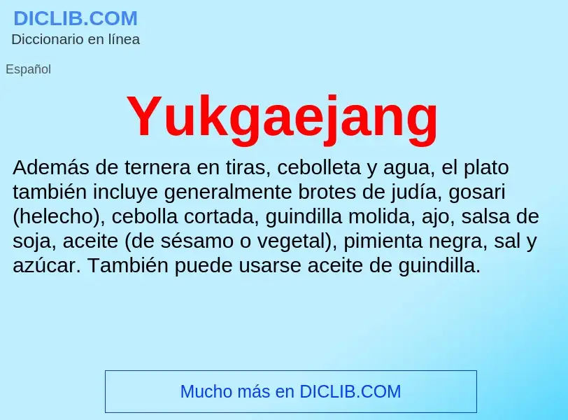 What is Yukgaejang - meaning and definition