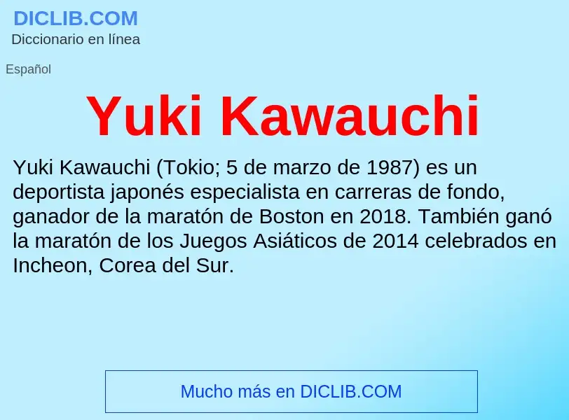 What is Yuki Kawauchi - meaning and definition