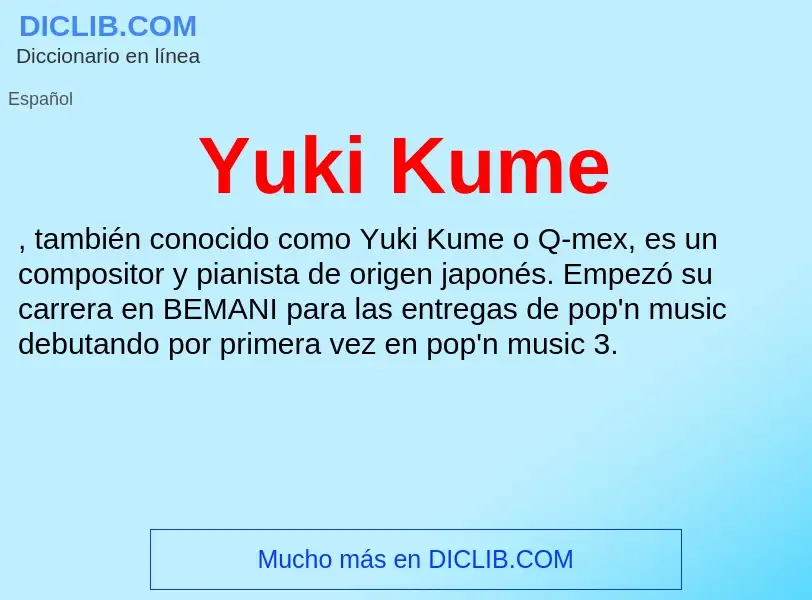 What is Yuki Kume - meaning and definition