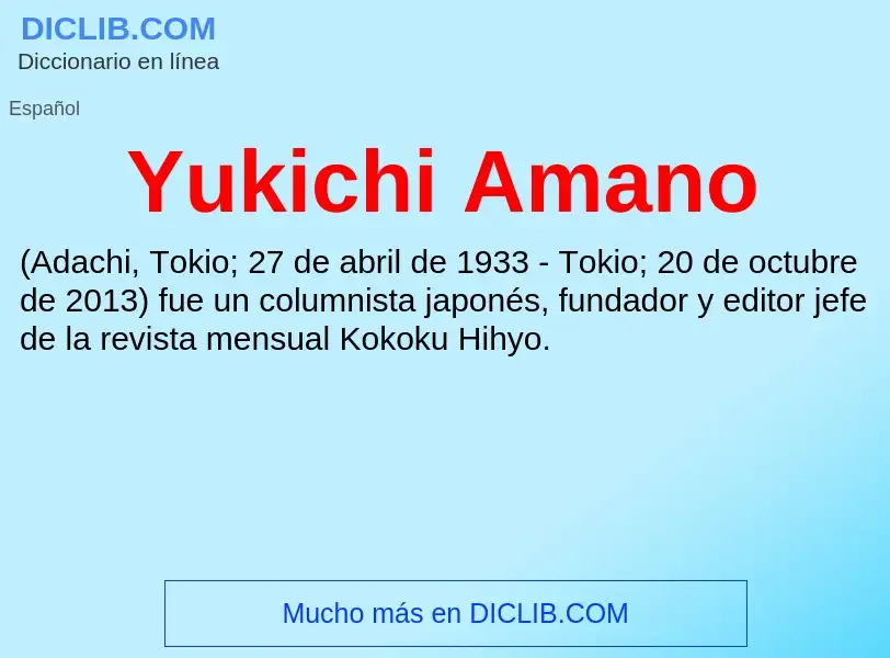 What is Yukichi Amano - meaning and definition